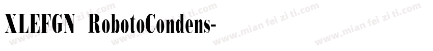 XLEFGN RobotoCondens字体转换